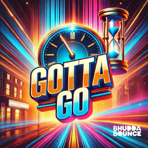Gotta Go (feat. DiCrista, Azaboo & Zevion Jett)
