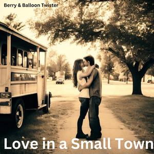 Love In A Small Town