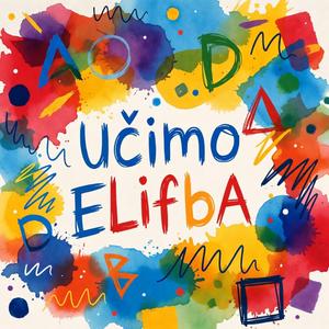 Učimo Elifba (We’re Learning Elifba)