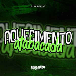 Aquecimento atabacada