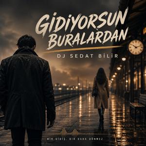 Gidiyorsun Buralardan
