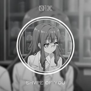 SHVPE of YOU