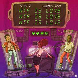 WTF is Love (feat. MarMar Oso)