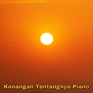 Kenangan Tentangnya Piano