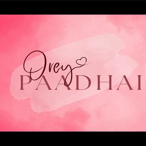 Orey paadhai