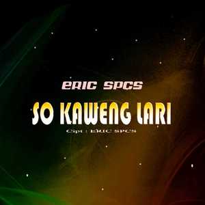 DJ. SO KAWENG LARI