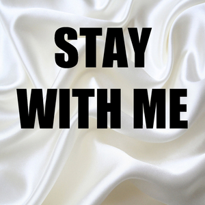 Stay With Me (In the Style of Sam Smith) [Instrumental Version]