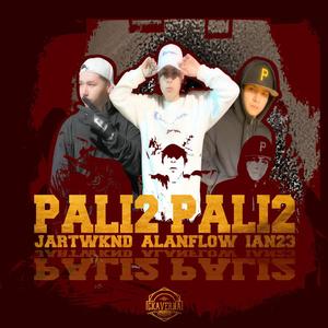 PALI2 PALI2 (feat. JARTWKND & iAN23)
