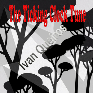 The Ticking Clock Tune
