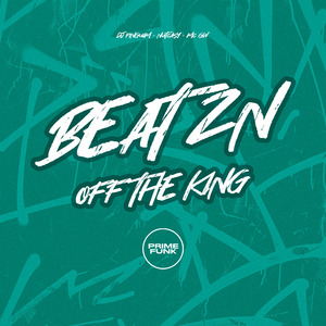 Beat ZN Off The King