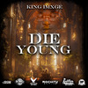 King Imxge - Die Young