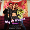 Meet Bros - Ishq Ke Noodles - 1 Min Music