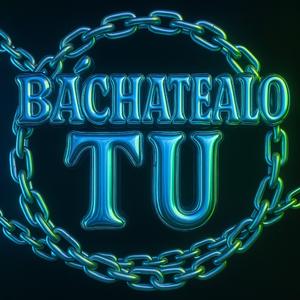 bachatealo tu