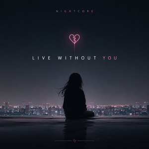 Live Without You