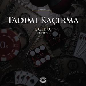 Tadımı Kaçırma (feat. Tepki)