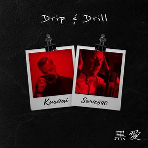 Drip & Drill