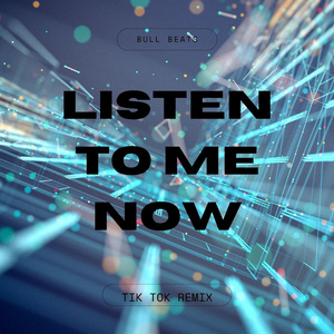 Listen To Me Now (TikTok) (Remix)
