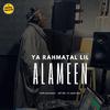 Noor Mohammad - Ya Rahmatal Lil Alameen