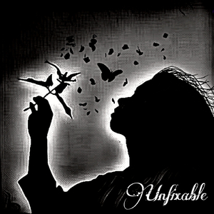 UNFIXABLE