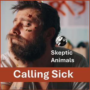 Calling Sick