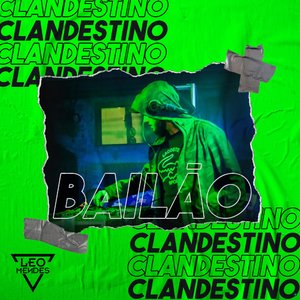 Set Bailão Clandestino (feat. Mc Niack, Mc Moana, Mc Dricka, MC 2R, Mc Th, Mc Rennan, Mc Levin, Mc Gw, Mc Lipi, Mc Lan, Mc Pierre, Mc Kevin o Chris, M