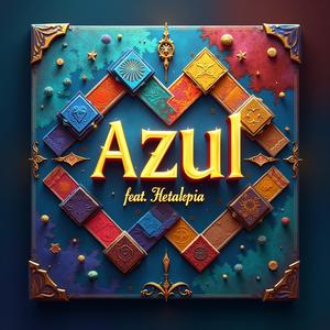 Azul (feat. Hetalopia)
