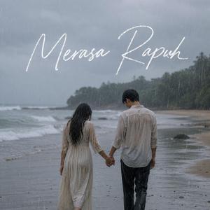 Merasa Rapuh
