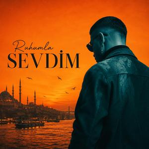 Ruhumla sevdim