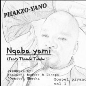 Nqaba yami (feat. Thando Tombo)