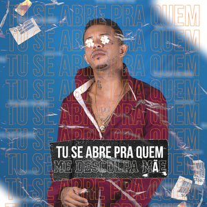 Tu Se Abre pra Quem / Me Desculpa Mãe (feat. MC MAGRINHO, MC Mayarah & MC Bruna Alves)