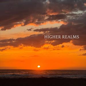 HIGHER REALMS