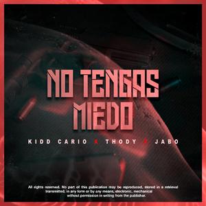 No Tengas Miedo (feat. Thody & Jabo)