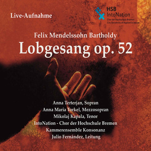 Sinfoniekantate "Lobgesang" in D Major für Kammerensemble Op. 52: No. 1, Sinfonia-Vorspiel (Live)