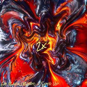 Go Back (Baby) - Sped Up