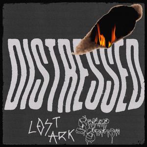 Distressed (feat. Lost Ark)