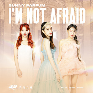 I'm Not Afraid