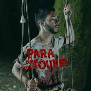 Para Que se Deixe de Ouvir