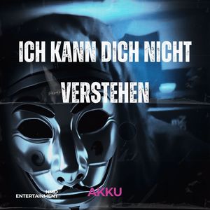 Ich kann dich nicht verstehen