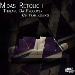 Oh Yeah (Midas ReTouch Remix)