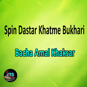 Spin Dastar Khatme Bukhari