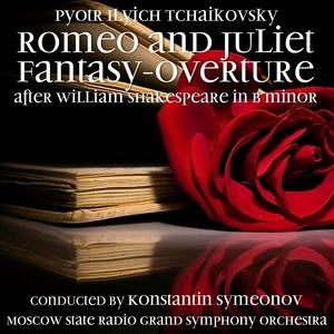 Romeo and Juliet: Fantasy-overture in B minor