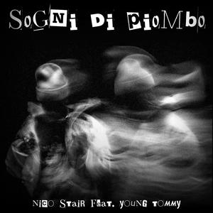 Sogni Di Piombo (feat. young.tommy)