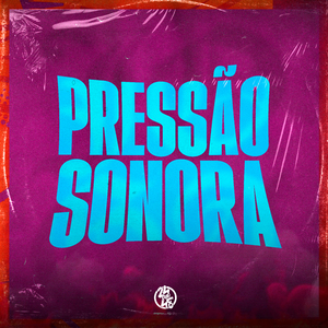 Pressão Sonora