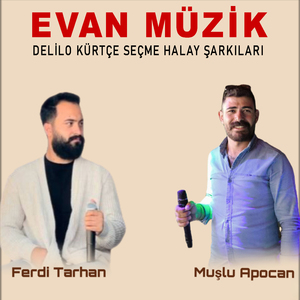 Delilo Kürtçe Seçme Halay Şarkıları