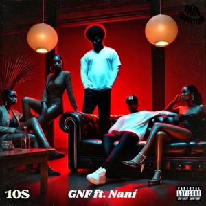 10s (feat. Naní)