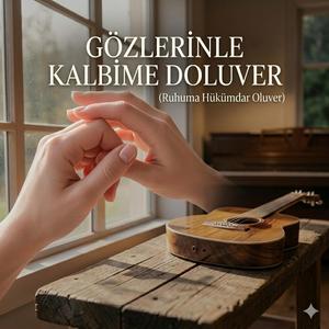 Gözlerinle Kalbime Doluver