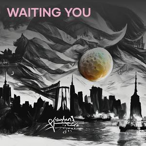 Waiting You