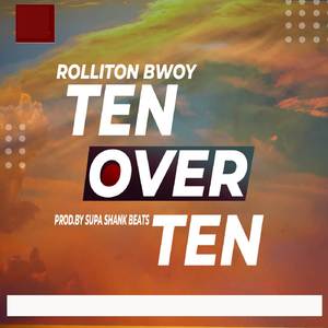 Ten Over Ten