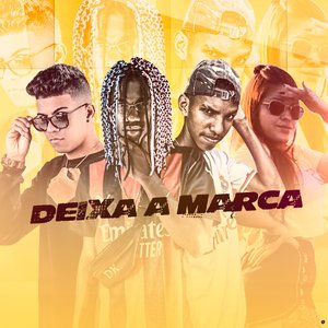 Deixa a Marca (feat. Mc Mury, Mc Davilla & Mc Balack)