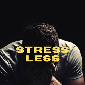 Stress Less